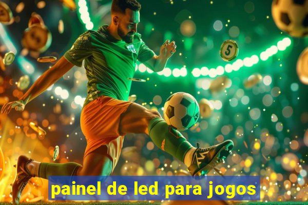 painel de led para jogos